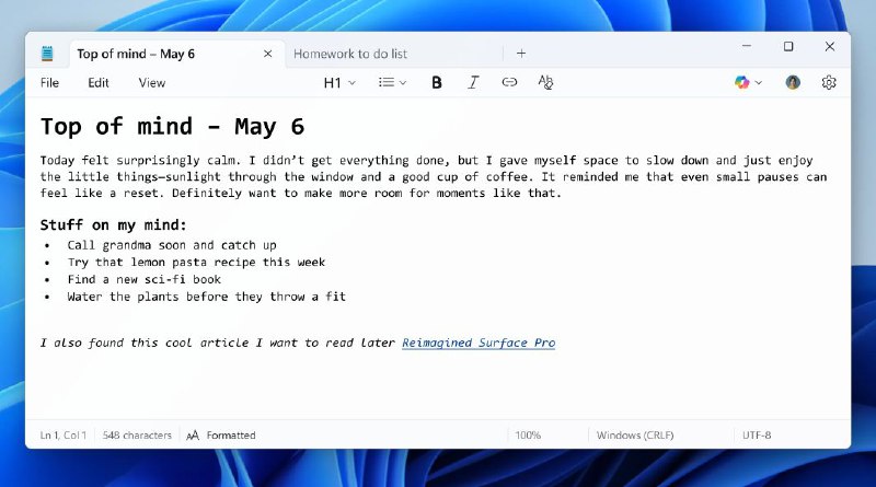 Windows 11 记事本新增Markdown格式支持微软开始向 Windows 11 Canary 和 Dev 通道的 Insider 用户推送新版记事本（v11.2504.50.0），引入轻量文本格式功能，支持以 Markdown 样式进行文本编辑